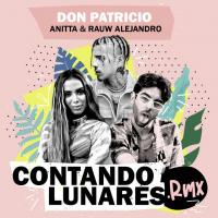 'Contando Lunares Remix' de Don Patricio Contando Lunares Remix - Don Patricio