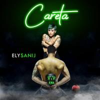 CARETA, letra y canción de Elysanij CARETA letra ELYSANIJ