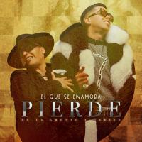 El Que Se Enamora Pierde El Que Se Enamora Pierde de De La Ghetto