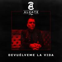 Devuélveme La Vida Devuélveme La Vida de Alzate