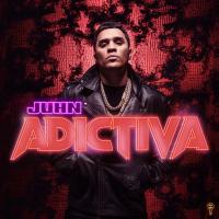 'Adictiva' 'Adictiva' de Juhn El All Star