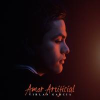 'Amor Artificial' de Virlán García Amor Artificial - Virlán García