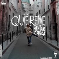 Quiéreme Mientras Se Pueda Quiéreme Mientras Se Pueda de Manuel Turizo