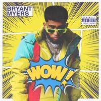 Wow Wow de Bryant Myers