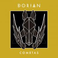COMETAS, letra y canción de Dorian COMETAS letra DORIAN