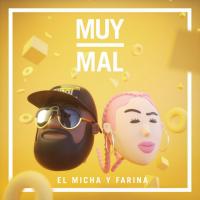 Canción 'Muy Mal' interpretada por Farina Canción 'Muy Mal' interpretada por Farina