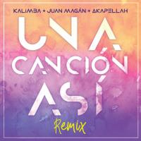 Canción 'Una Canción Así Remix' interpretada por Kalimba Canción 'Una Canción Así Remix' interpretada por Kalimba