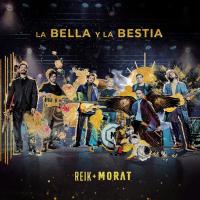 La Bella y La Bestia La Bella y La Bestia de Reik