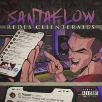 'Redes Clientelares' de Santaflow Redes Clientelares - Santaflow
