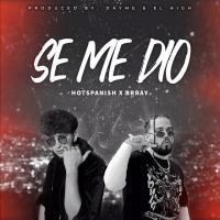Canción 'Se Me Dio' interpretada por HotSpanish Canción 'Se Me Dio' interpretada por HotSpanish