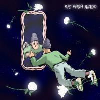 Canción 'No Pasa Nada' interpretada por Schuster Canción 'No Pasa Nada' interpretada por Schuster