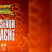 No Señor Apache No Señor Apache de Juanito Y Su Grupo Innovación