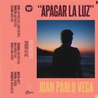 APAGAR LA LUZ, letra y canción de Juan Pablo Vega APAGAR LA LUZ letra JUAN PABLO VEGA