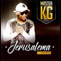 JERUSALEMA, letra y canción de Master KG JERUSALEMA letra MASTER KG