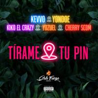 'Tírame Tu Pin' de KEVVO Tírame Tu Pin - KEVVO