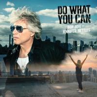 DO WHAT YOU CAN, letra y canción de Bon Jovi DO WHAT YOU CAN letra BON JOVI