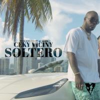 SOLTERO, letra y canción de Ceky Viciny SOLTERO letra CEKY VICINY
