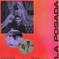 LA POSADA, letra y canción de Sebastián Cortés LA POSADA letra SEBASTIÁN CORTÉS