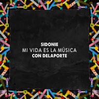 MI VIDA ES LA MÚSICA, letra y canción de Sidonie MI VIDA ES LA MÚSICA letra SIDONIE