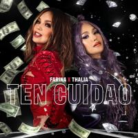 TEN CUIDADO, letra y canción de Farina TEN CUIDADO letra FARINA