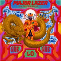 QUE LO QUE, letra y canción de Major Lazer QUE LO QUE letra MAJOR LAZER