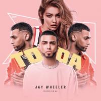 TODA, letra y canción de Jay Wheeler TODA letra JAY WHEELER