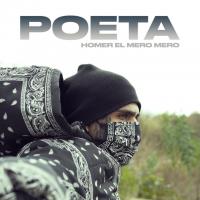 POETA, letra y canción de Homer El Mero Mero POETA letra HOMER EL MERO MERO