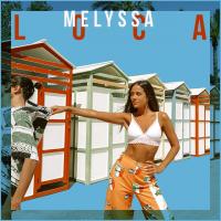 LOCA, letra y canción de Melyssa (Isla Tentaciones) LOCA letra MELYSSA (ISLA TENTACIONES)