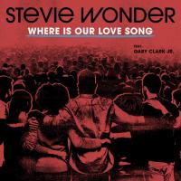 WHERE IS OUR LOVE SONG, letra y canción de Stevie Wonder WHERE IS OUR LOVE SONG letra STEVIE WONDER
