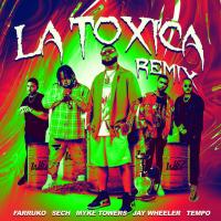 'La Tóxica Remix' de Farruko La Tóxica Remix - Farruko