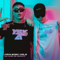 UN FLOW DE INFARTO, letra y canción de Ysy A UN FLOW DE INFARTO letra YSY A