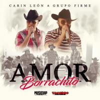 AMOR BORRACHITO, letra y canción de Carin León AMOR BORRACHITO letra CARIN LEÓN
