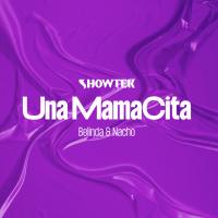 'Una Mamacita' de Showtek Una Mamacita - Showtek