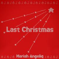 'Last Christmas' de Mariah Last Christmas - Mariah