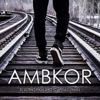 'El último pasajero (Capítulo final)' de Ambkor El último pasajero (Capítulo final) - Ambkor