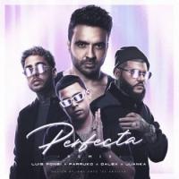 'Perfecta Remix' de Luis Fonsi Perfecta Remix - Luis Fonsi