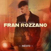 Inédito Inédito de Fran Rozzano