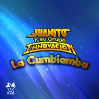 La Cumbiamba La Cumbiamba de Juanito Y Su Grupo Innovación