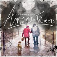 'Amor de Febrero' de Jay Wheeler Amor de Febrero - Jay Wheeler