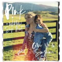 'Cover Me In Sunshine' de Pink Cover Me In Sunshine - Pink