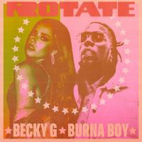 'Rotate' de Becky G Rotate - Becky G