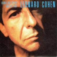 'Dance Me To The End Of Love' de Leonard Cohen Letra Dance Me To The End Of Love Leonard Cohen