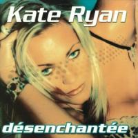 Desenchantee Desenchantee de Kate Ryan