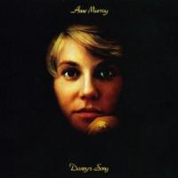 DANNYS SONG, letra y canción de Anne Murray DANNYS SONG letra ANNE MURRAY