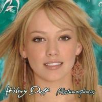 'Metamorphosis' de Hilary Duff Metamorphosis - Hilary Duff