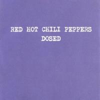 'Dosed' de Red Hot Chili Peppers Dosed - Red Hot Chili Peppers