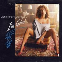 I'm Glad I'm Glad de Jennifer Lopez