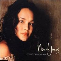 Feelin' The Same Way Feelin' The Same Way de Norah Jones