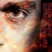 Something Beautiful Something Beautiful de Robbie Williams