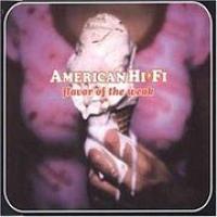 'Flavor Of The Weak' de American Hi-Fi Flavor Of The Weak - American Hi-Fi